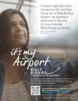 Billy Bishop Airport’s It’s My Airport campaign shares genuine, candid experiences shared by real passengers, employees and partners of Toronto’s downtown airport. (CNW Group/PortsToronto)