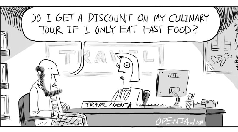 cartoon of a client asking his travel agent if he can get a discount on a culinary tour if he only eats fast food