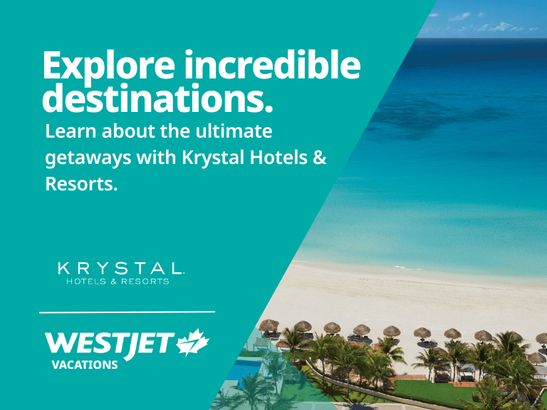 WestJet Vacations & Krystal Hotels & Resorts Advisor Training