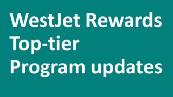 WestJet Rewards Program Updates